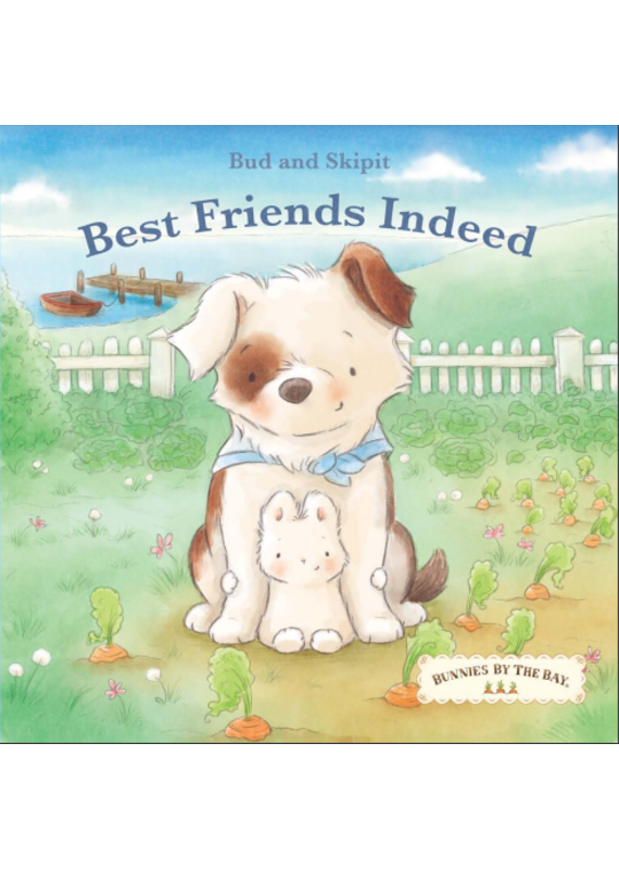 Bunnies by the Bay Best Friends Indeed Book