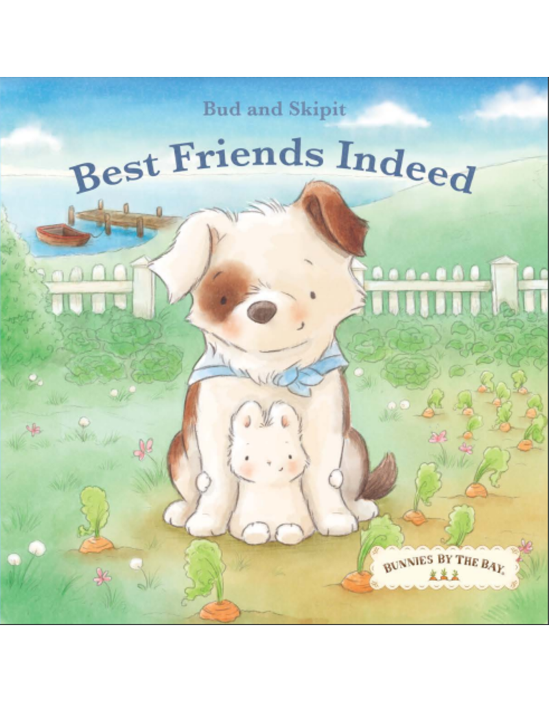 Bunnies by the Bay Best Friends Indeed Book