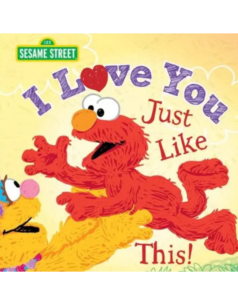 Sourcebooks I Love You Just Like This! Sesame Street Book