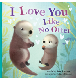 Sourcebooks I Love You Like No Otter Book