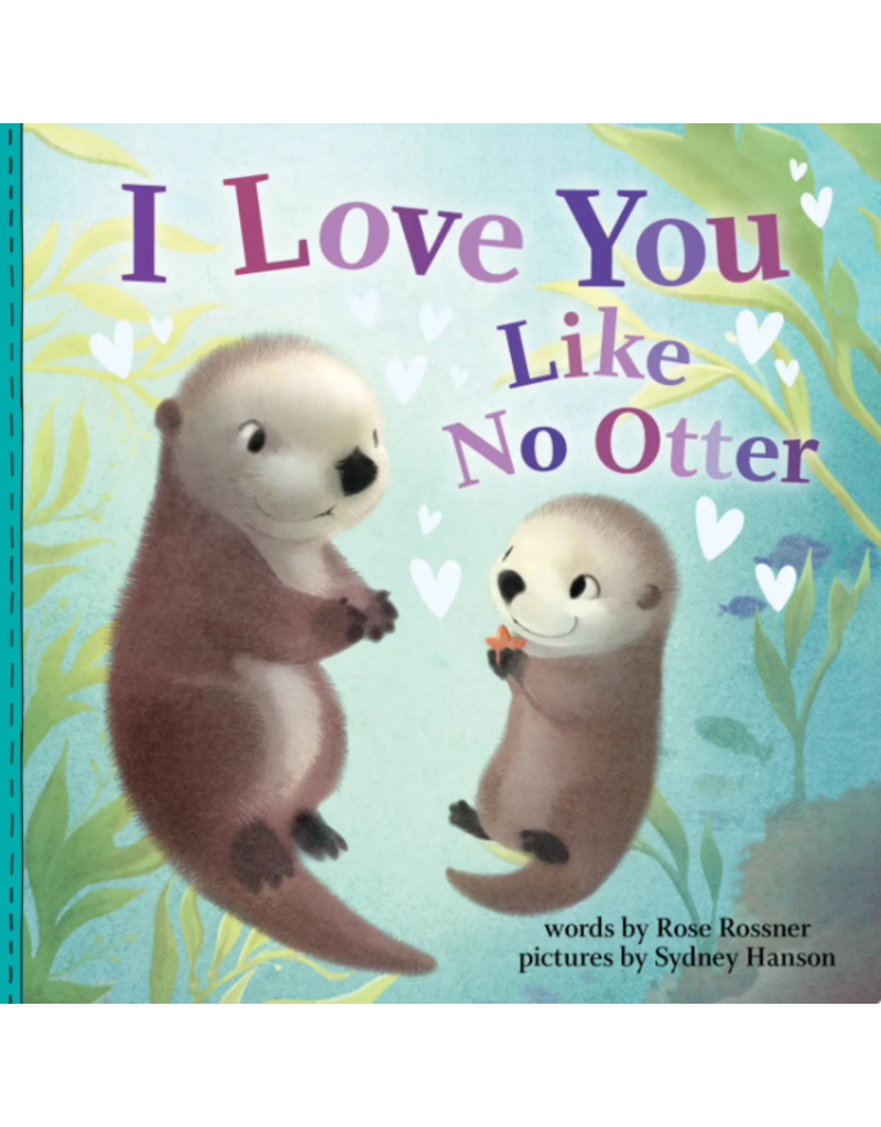 Sourcebooks I Love You Like No Otter Book