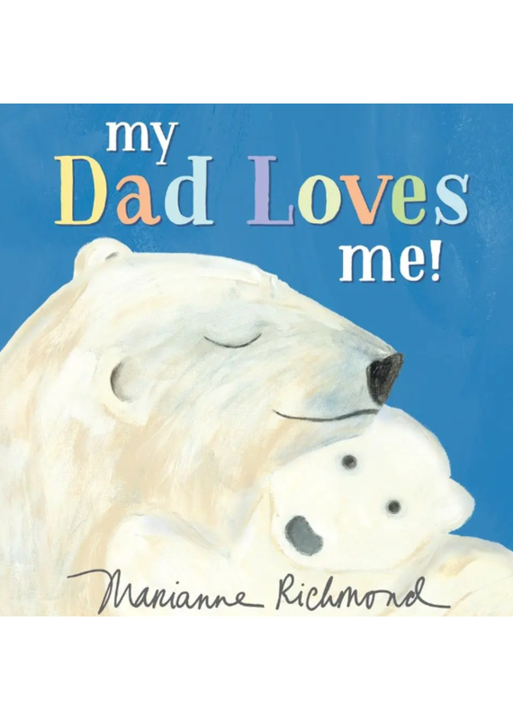 Sourcebooks My Dad Loves Me Book