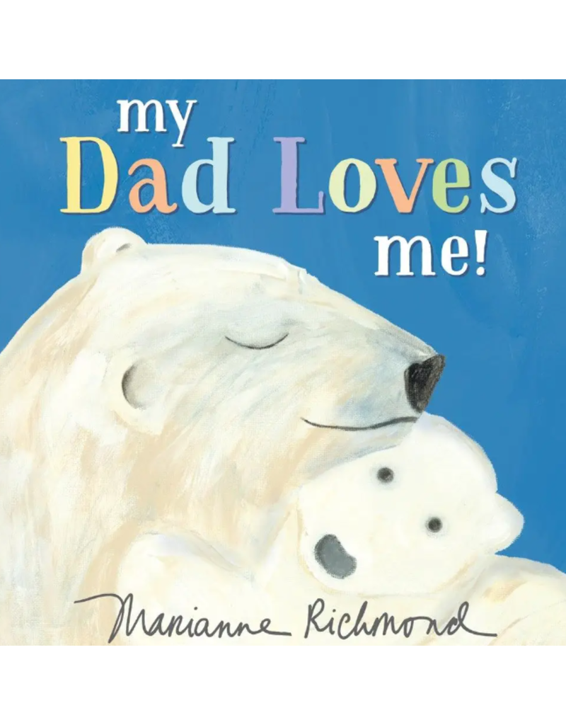 Sourcebooks My Dad Loves Me Book