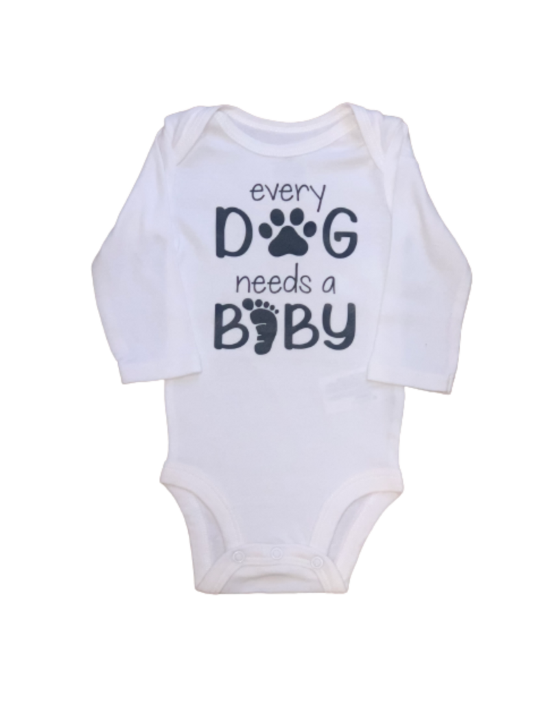 Every Dog Needs A Baby Long Sleeve Onesie