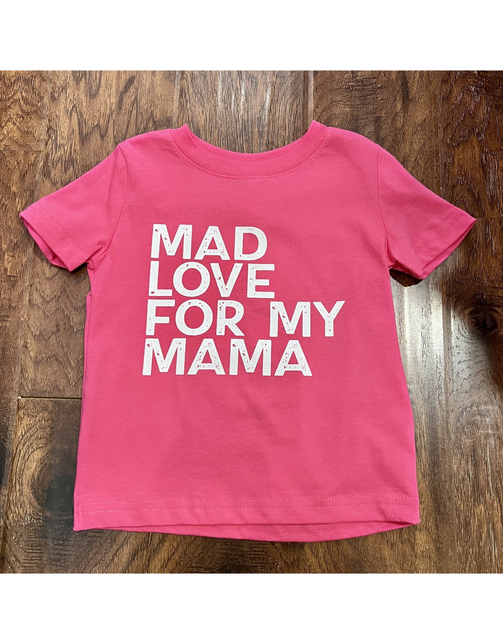 Mad Love for my Mama Shirt