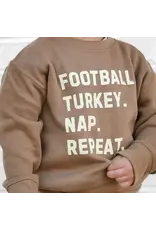 Sweet Wink Sweet Wink- Football Turkey Nap Repeat Thanksgiving Sweatshirt