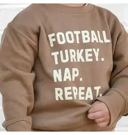 Sweet Wink Sweet Wink- Football Turkey Nap Repeat Thanksgiving Sweatshirt