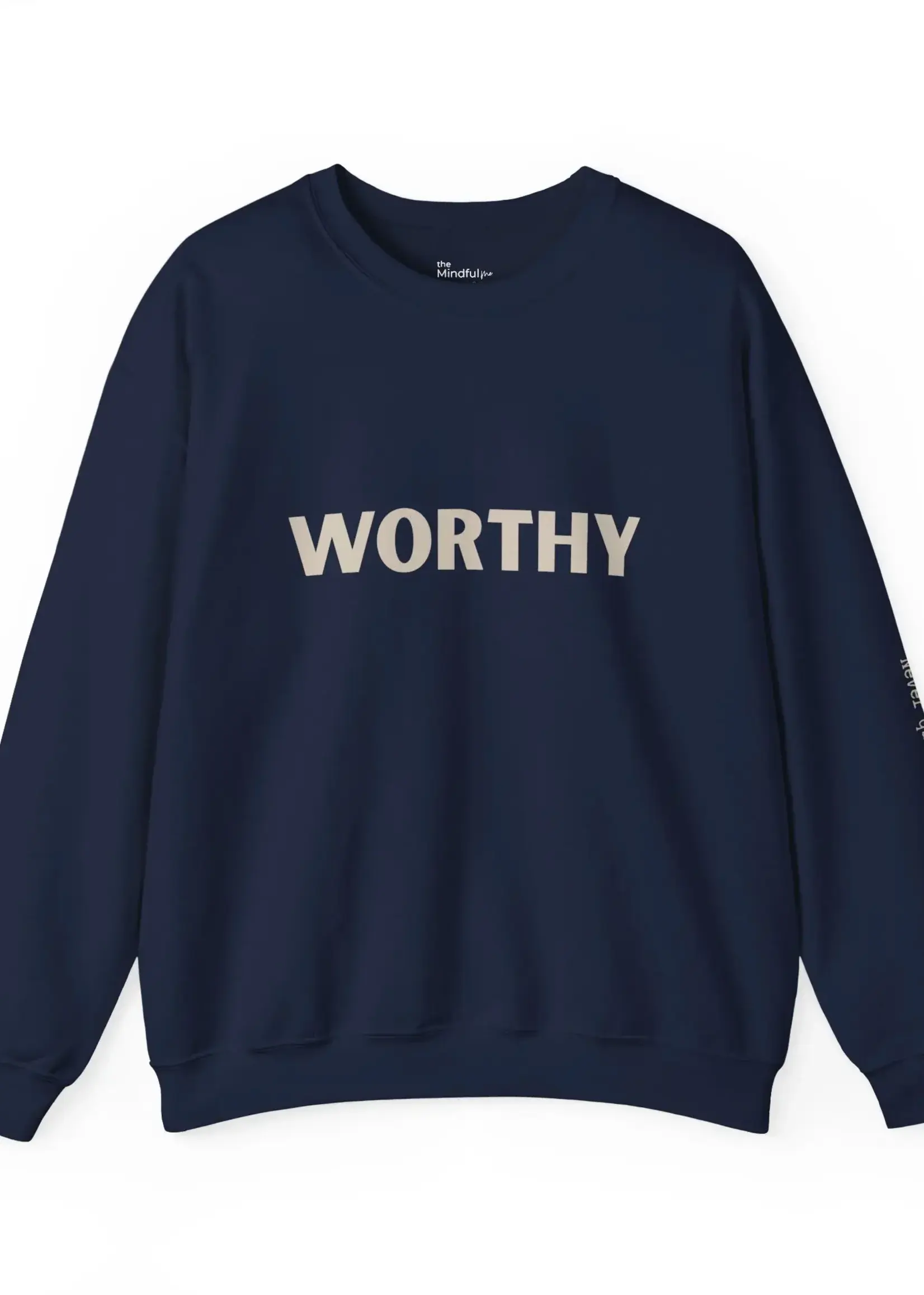 Mindfulme Company Worthy Crewneck