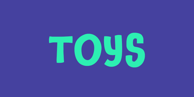 Toys