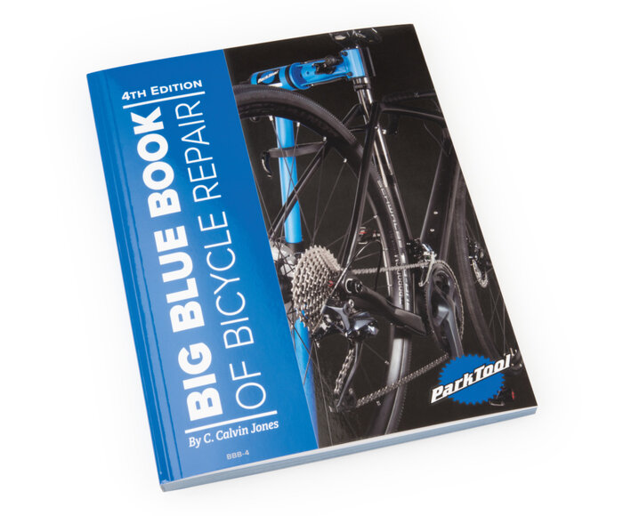 Big Blue Book of Bicycle Repair - Livre de réparation de vélos