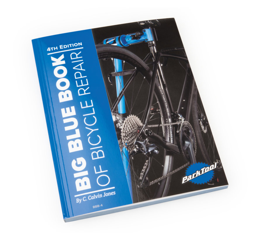 Big Blue Book of Bicycle Repair - Livre de réparation de vélos