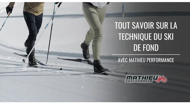 Tout savoir sur la technique du ski de fond
