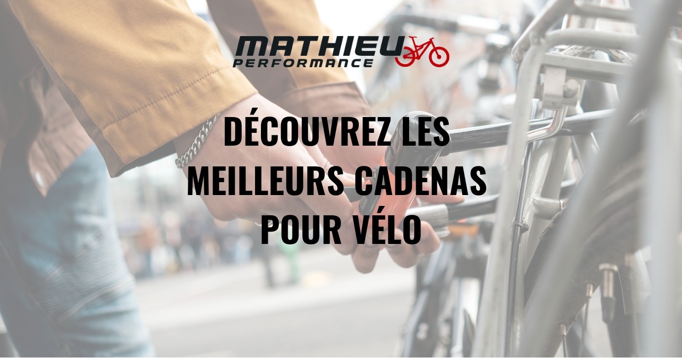 Découvrez les meilleurs cadenas pour vélo