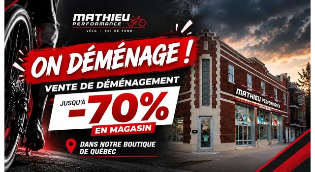 Mathieu Performance déménage : jusqu’à 70 % de rabais
