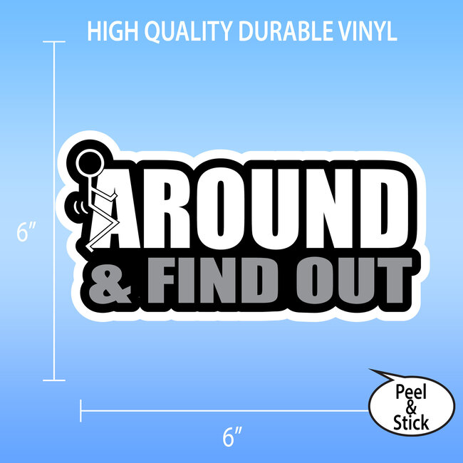 SLE Customs F Around & Find Out" Sticker - Funny Stick Figure