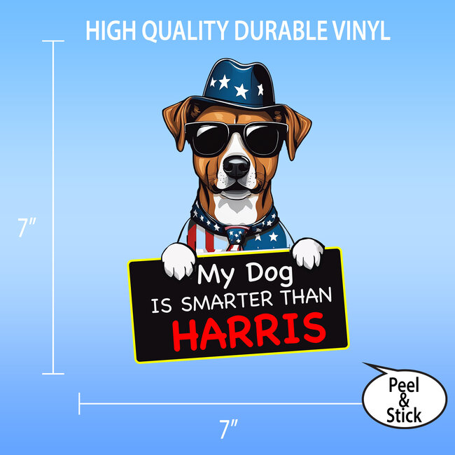 SLE Customs Hilarious "My Dog is Smarter Than Harris" Sticker - 6.5" Tall