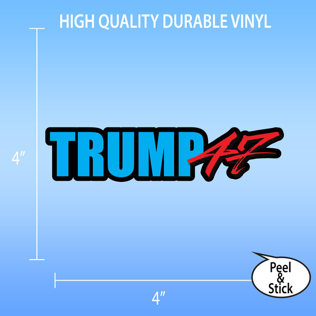 SLE Customs Trump 47 Vinyl Sticker – Custom Sizes & Colors for Cars, Laptops & More