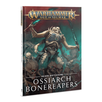 Battletome - Ossiarch Bonereapers 2nd Edition* Battletome - Ossiarch Bonereapers 2nd Edition*