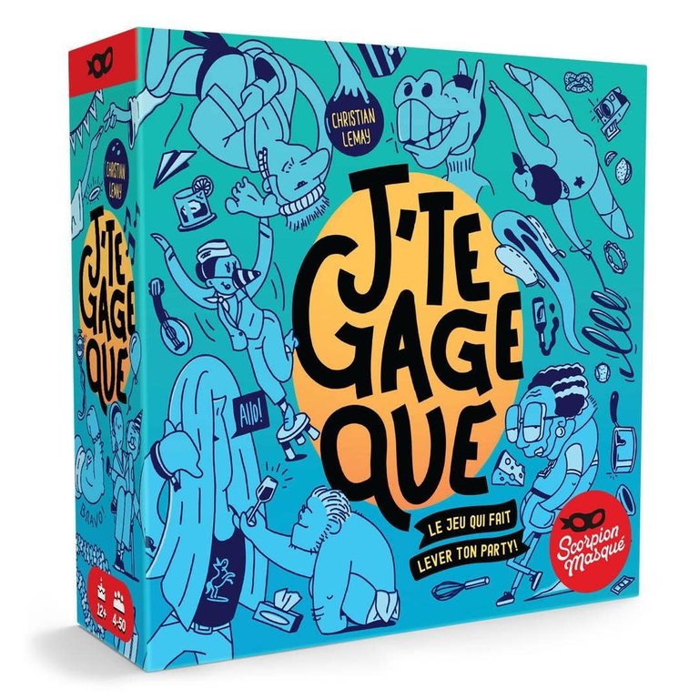 J'te gage que (French)