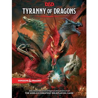 Dungeons & Dragons 5th edition - Tyranny of Dragons (Anglais)