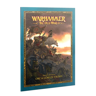The Old World - Arcane Journal: Orc & Goblin Tribes (Anglais)