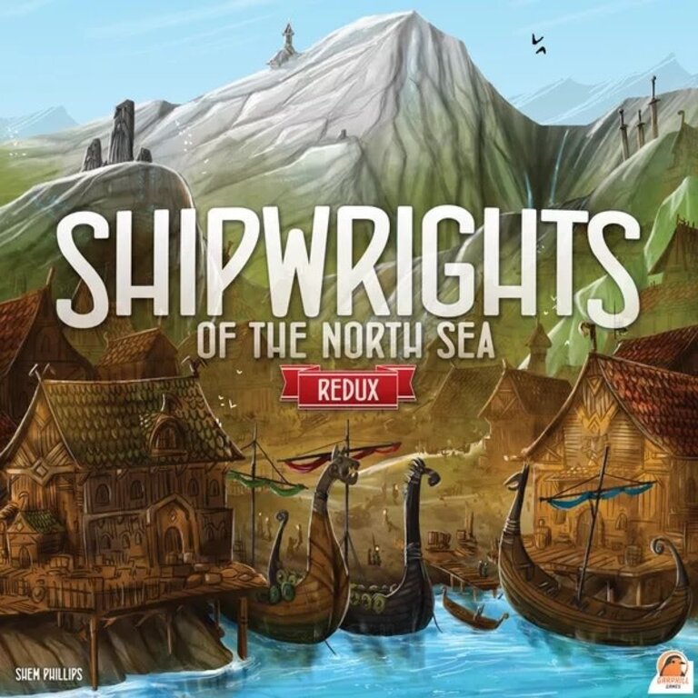 Shipwrights of the North Sea - Redux (Anglais)