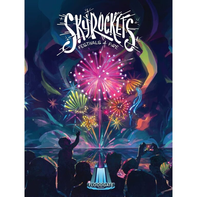 Skyrockets - Festivals of Fire (Anglais)*