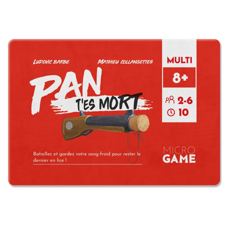 Microgame - PAN t'es mort (Français)