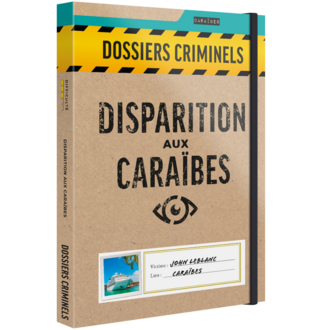 Dossiers criminels - Disparition aux Caraibes (Français) Dossiers criminels - Disparition aux Caraibes (Français)