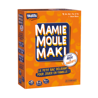 Mamie Moule Maki - Ados & Parents (Français)