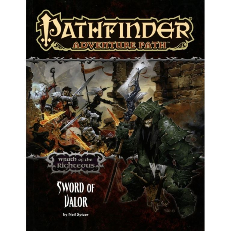 Pathfinder Adventure Path: Wrath of the Righteous - Sword of Valor (Anglais)
