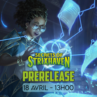 Magic the Gathering Événement Magic the Gathering - Prerelease Secrets of Strixhaven - Samedi 13:00