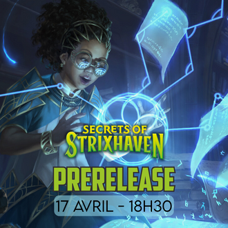 Magic the Gathering Événement Magic the Gathering - Prerelease Secrets of Strixhaven - Vendredi 18:30