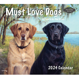 Pine Ridge Art Calendars Must Love Dogs  2024