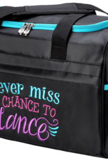 NEVER MISS A CHANCE TO DANCE DUFFLE BAG (NMC-02)
