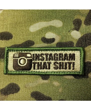 Tactical Outfitters Tactical Outfitters Instagram That Shit! Patch