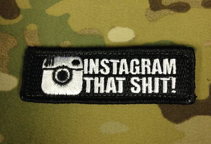 Tactical Outfitters Instagram That Shit! Patch