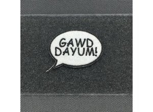 Tactical Outfitters "Gawd Dayum!" Morale Patch