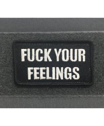 Tactical Outfitters Tactical Outfitters Fuck Your Feelings Morale Patch