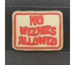 Tactical Outfitters Tactical Outfitters No Weenies Allowed PVC Morale Patch