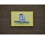 Tactical Outfitters Tactical Outfitters No Thread On Me Morale Patch