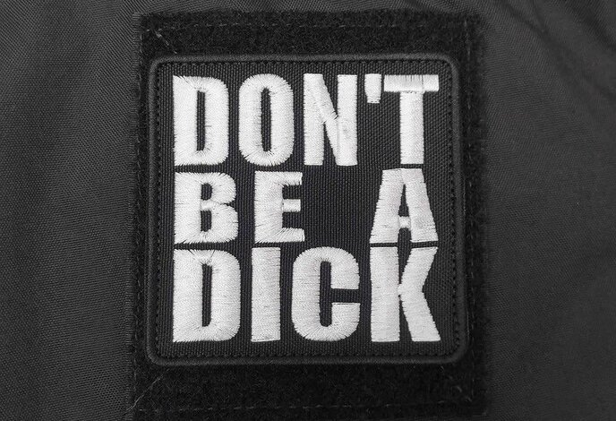 NextGen Warfighter Don't Be A Dick