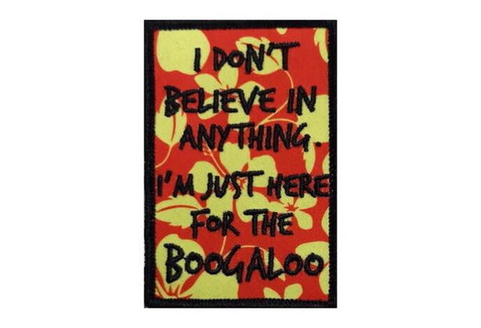 Tactical Outfitters I’m Just Here For The Boogaloo Morale Patch