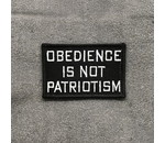 Tactical Outfitters Tactical Outfitters Obedience is not Patriotism Morale Patch