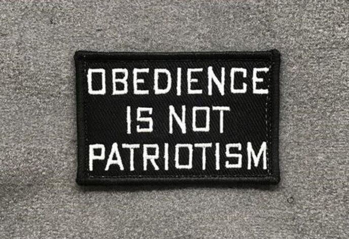 Tactical Outfitters Obedience is not Patriotism Morale Patch
