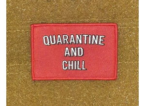 Tactical Outfitters Tactical Outfitters Quarantine and Chill Morale Patch