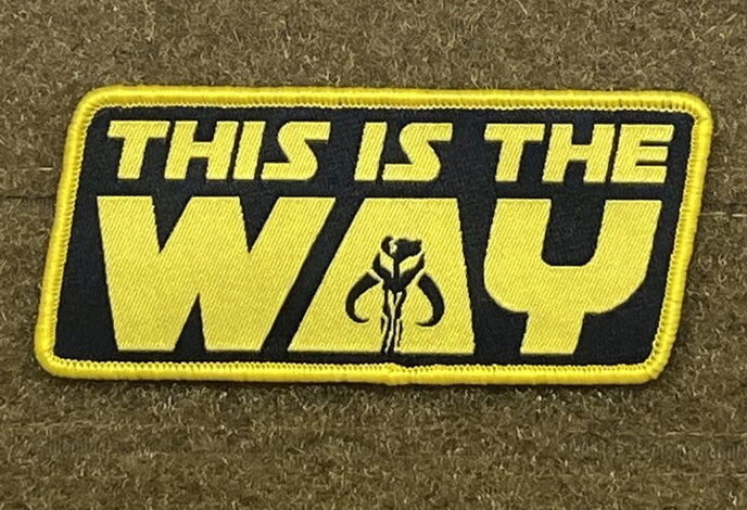 Tactical Outfitters This Is The Way Woven Morale Patch