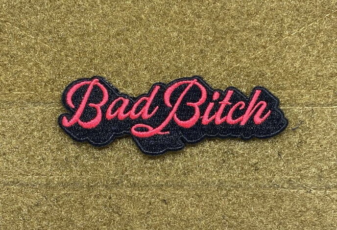 Tactical Outfitters Bad Bitch Morale Patch