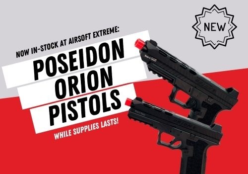 The NEW Orion Combat pistols are now available at AEX!