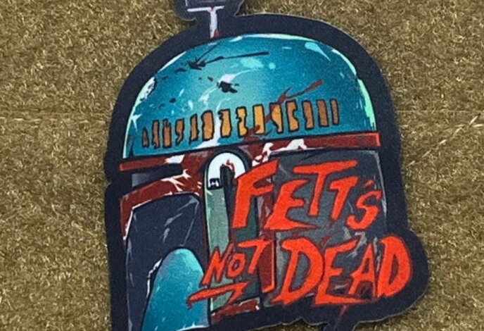 Tactical Outfitters Fett’s Not Dead Morale Patch